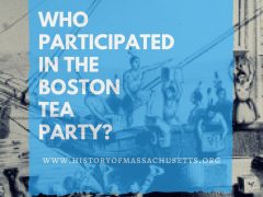 Who Participated in the Boston Tea Party