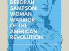 Deborah Sampson: Woman Warrior of the American Revolution