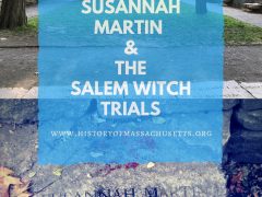 Susannah Martin and the Salem Witch Trials
