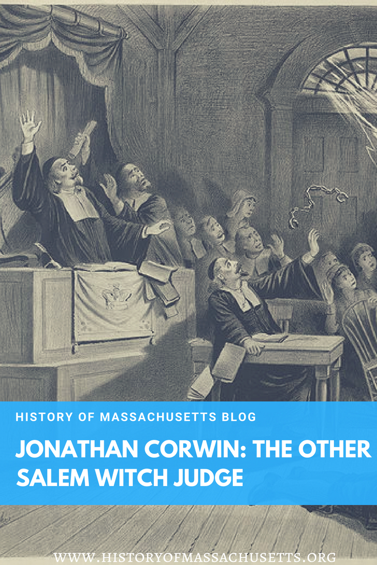Jonathan Corwin: The Other Salem Witch Judge