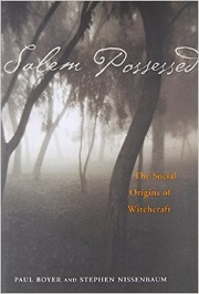 Salem Possessed The Social Origins of Witchcraft