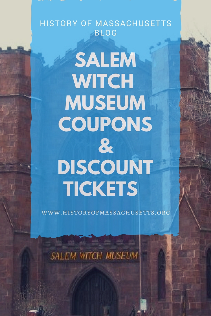 Salem Witch Museum Coupons & Discount Tickets