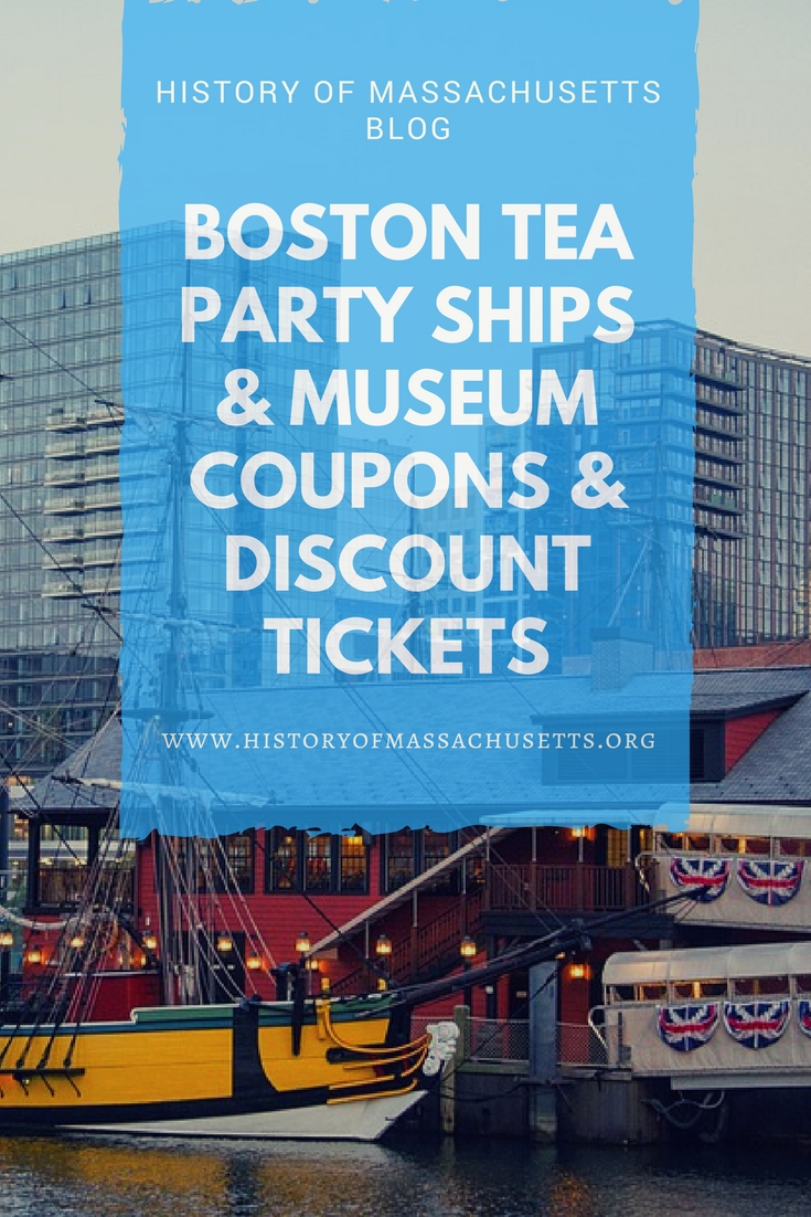 Boston Tea Party Ships & Museum Coupons & Discount Tickets