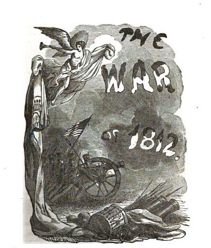 War of 1812 illustration, published in the Military Heroes of the War of 1812, circa 1852