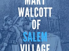 Mary Walcott of Salem Village