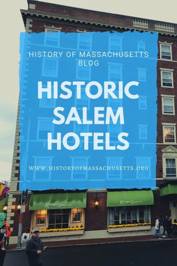 Historic Hotels in Salem, Mass